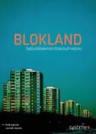 Blokland af Helle Egendal og Jon Helt Haarder