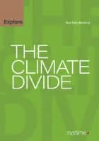 The Climate Divide af Sten Pultz Moslund