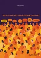 Religion og det senmoderne samfund af Lise Ludvigsen