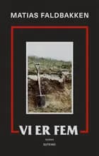 Vi er fem af Matias Faldbakken