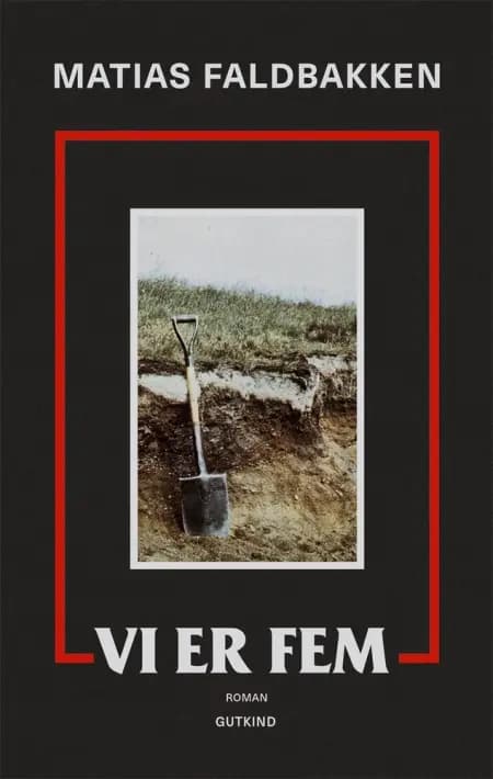 Vi er fem af Matias Faldbakken