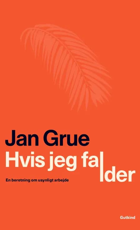 Hvis jeg falder af Jan Grue