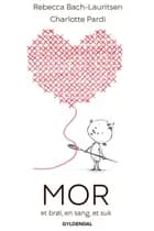 MOR - et brøl, en sang, et suk af Charlotte Pardi og Rebecca Bach Lauritsen