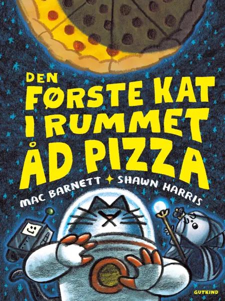 Den første kat i rummet åd pizza af Mac Barnett