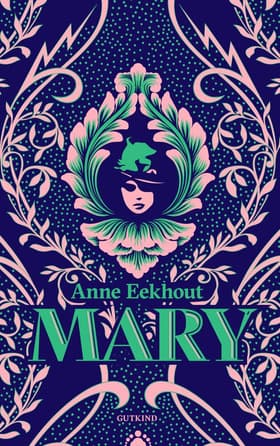 Mary - eller skabelsen af Frankenstein af Anne Eekhout