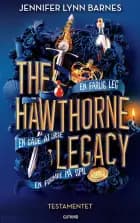 The Hawthorne Legacy - Testamentet af Jennifer Lynn Barnes
