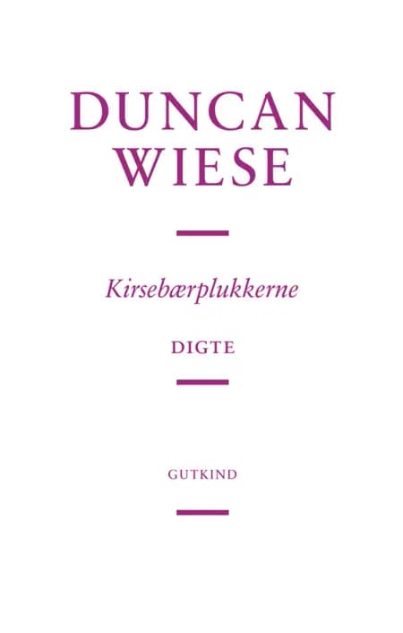 Kirsebærplukkerne af Duncan Wiese