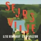 Sejrs vilje af Lise Ringhof og Erik Valeur