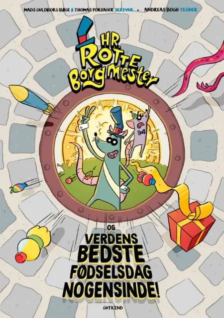Hr. Rotteborgmester og verdens bedste fødselsdag nogensinde af Thomas Porsager