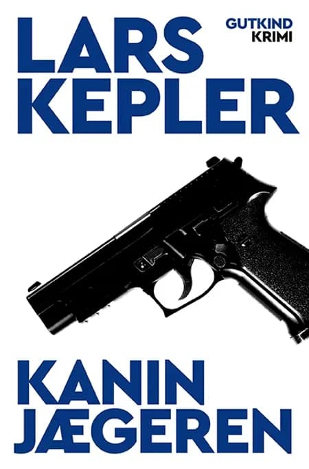 Kaninjægeren af Lars Kepler