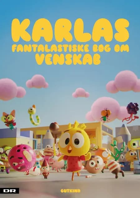 Karlas fantalastiske bog om venskab af Pernille Bønlykke Toustrup