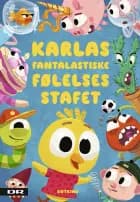 Karlas fantalastiske følelsesstafet af Pernille Bønlykke Toustrup