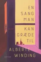 En sang man kan græde til af Alberte Winding