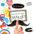 Kan du så være stille! af David Sundin