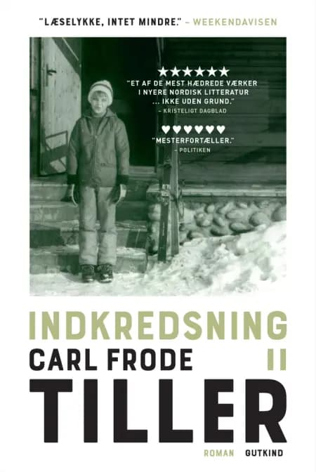 Indkredsning II af Carl Frode Tiller