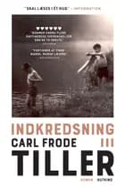 Indkredsning III af Carl Frode Tiller