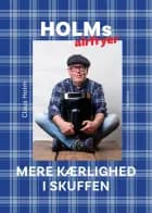 Holms airfryer - Mere kærlighed i skuffen af Claus Holm
