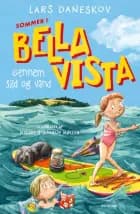 Sommer i Bella Vista - Gennem sild og vand af Lars Daneskov