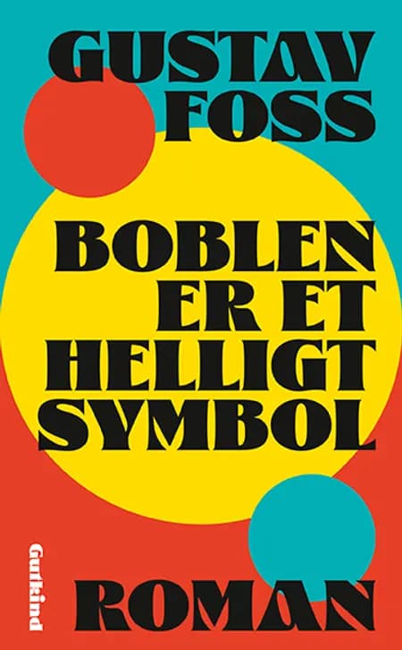 Boblen er et helligt symbol af Gustav Foss