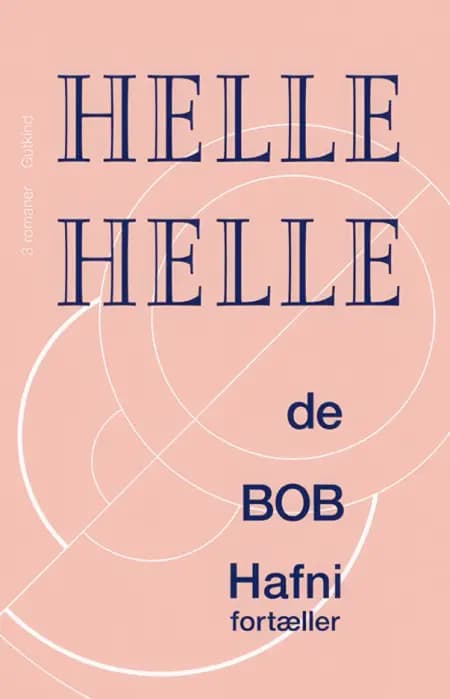 de, BOB og Hafni fortæller af Helle Helle