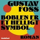 Boblen er et helligt symbol af Gustav Foss