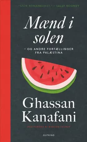 Mænd i solen og andre fortællinger fra Palæstina af Ghassan Kanafani