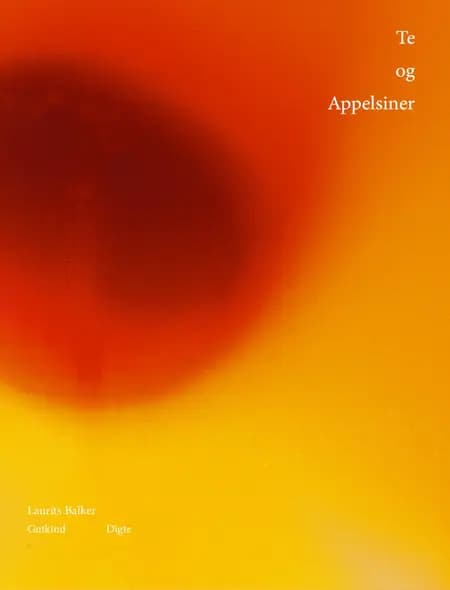 Te og Appelsiner af Laurits Balker