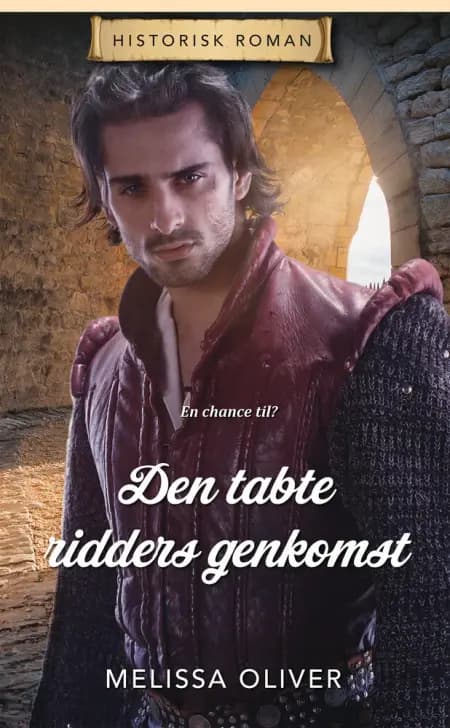 Den tabte ridders genkomst af Melissa Oliver