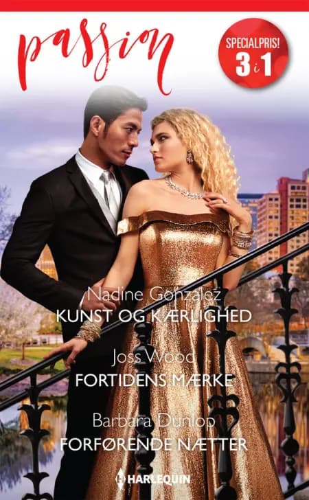 Kunst og kærlighed / Fortidens mærke / Forførende nætter af Barbara Dunlop