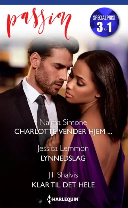 Charlotte vender hjem ... / Lynnedslag / Klar til det hele af Jill Shalvis