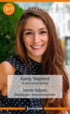 Et eventyrligt bryllup / Maskeballet i blomsterlabyrinten af Kandy Shepherd og Jennie Adams