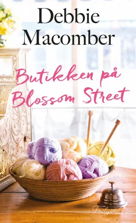 Butikken på Blossom Street af Debbie Macomber
