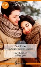 Bryllupsplanlæggerens juleønske / Gammel gæld af Cara Colter og Lucy Gordon
