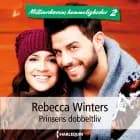 Prinsens dobbeltliv af Rebecca Winters