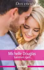 Sammen igen af Michelle Douglas