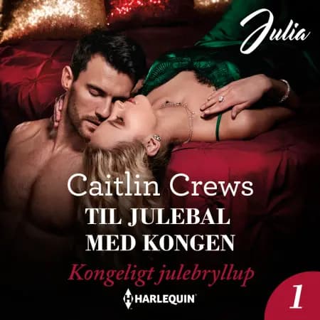 Til julebal med kongen af Caitlin Crews