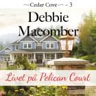 Livet på Pelican Court af Debbie Macomber