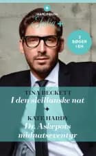 I den sicilianske nat / Dr. Askepots midnatseventyr af Tina Beckett og Kate Hardy