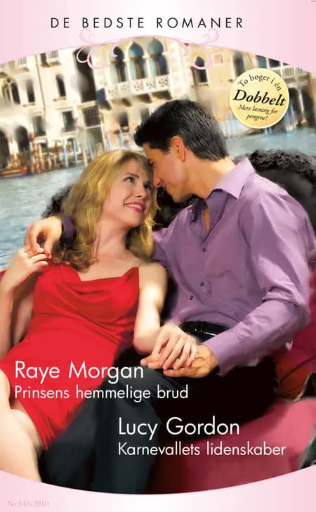 Dystre hemmeligheder / Karnevallets lidenskaber af Lucy Gordon