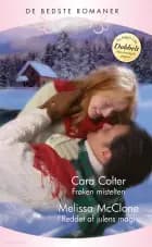 Frøken mistelten / Reddet af julens magi af Cara Colter og Melissa McClone