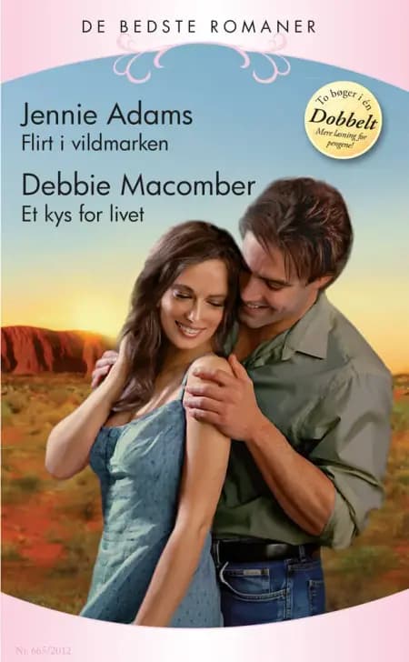 Flirt i vildmarken / Et kys for livet af Jennie Adams