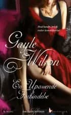 En Upassende Forbindelse af Gayle Wilson