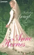Forbuden frugt af Anne Herries