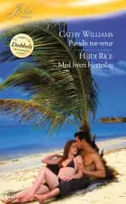 Paradis tur-retur / Med hvert hjerteslag af Cathy Williams og Heidi Rice