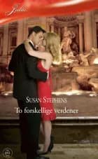 To forskellige verdener af Susan Stephens