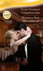 I rampelysets skær / Tiden rinder ud af Susan Stephens og Michelle Reid