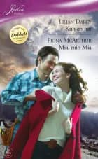 Kun en nat / Mia, min Mia af Lilian Darcy og Fiona McArthur