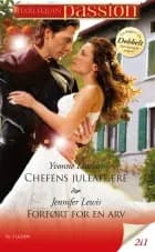 Chefens juleaffære / Forført for en arv af Yvonne Lindsay og Jennifer Lewis