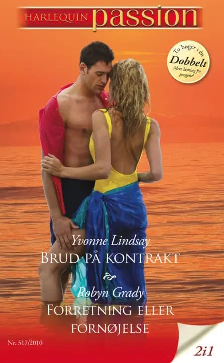 Brud på kontrakt / Forretning eller fornøjelse af Yvonne Lindsay
