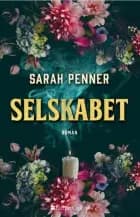 Selskabet af Sarah Penner